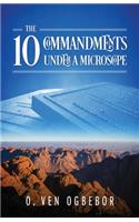 The 10 Commandments Under a Microscope