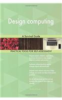 Design Computing: A Survival Guide