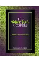 The Monster Gospels (Large Print Edition)