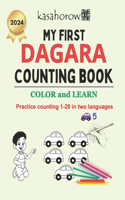 My First Dagara Counting Book: Colour and Learn 1 2 3