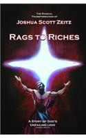 Rags to Riches