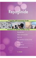 Repaglinide; Complete Self-Assessment Guide
