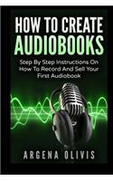 How To Create Audiobooks