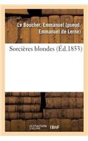Sorcières Blondes
