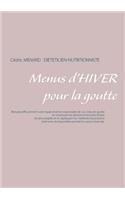Menus d'hiver pour la goutte