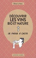 Decouvrir les vins bio et nature
