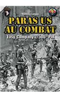 Paras Us Au Combat: Easy Company, 2/506th Pir