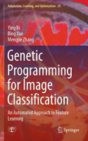 Genetic Programming for Image Classification