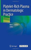 Platelet-Rich Plasma in Dermatologic Practice