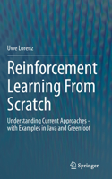 Reinforcement Learning From Scratch