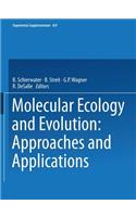 Molecular Ecology and Evolution: Approaches and Applications