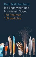 Ich Liege Wach Und Bin Wie Ein Vogel