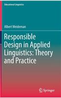 Responsible Design in Applied Linguistics: Theory and Practice