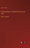 Spinnstube, ein Volksbuch für das Jahr 1854