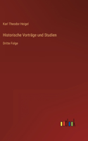 Historische Vorträge und Studien