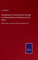 Urkundenbuch zur Geschichte der Herzöge von Braunschweig und Lüneburg und ihrer Lande