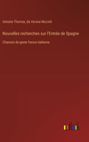 Nouvelles recherches sur l'Entrée de Spagne