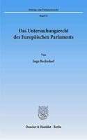 Das Untersuchungsrecht Des Europaischen Parlaments