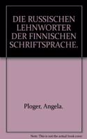 Die Russischen Lehnworter Der Finnischen Schriftsprache