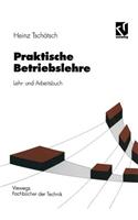 Praktische Betriebslehre