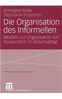 Die Organisation Des Informellen