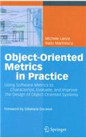 Object-Oriented Metrics in Practice: Using Software Metrics to Characterize, Evaluate, and Improve the Design of Object-Oriented Systems
