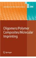 Oligomers - Polymer Composites -Molecular Imprinting