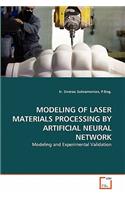 Modeling of Laser Materials Processing by Artificial Neural Network