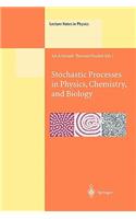 Stochastic Processes in Physics, Chemistry, and Biology