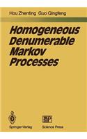 Homogeneous Denumerable Markov Processes