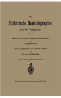 Elektrische Haustelegraphie Und Die Telephonie