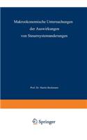 Makroökonomische Untersuchungen Der Auswirkungen Von Steuersystemänderungen