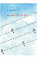Zwischen den Welten