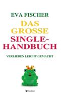 Das große Single-Handbuch