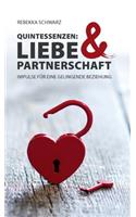 Quintessenzen: Liebe & Partnerschaft