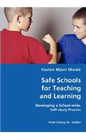 Safe Schools for Teaching and Learning
