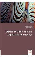 Optics of Mono-domain Liquid Crystal Displays