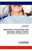 Prosthetic Solutions for Missing