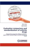 Evaluation Comparison and Standardization of Arthritis Drugs