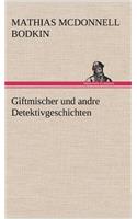 Giftmischer Und Andre Detektivgeschichten