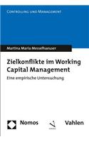Zielkonflikte Im Working Capital Management
