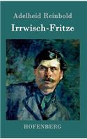 Irrwisch-Fritze