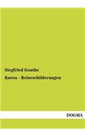 Korea - Reiseschilderungen