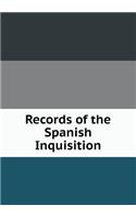 Records of the Spanish Inquisition