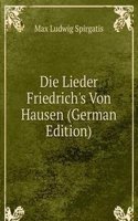 Die Lieder Friedrich's Von Hausen (German Edition)