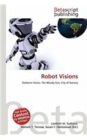 Robot Visions