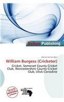 William Burgess (Cricketer): (English)