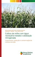 Cultivo de milho com água residuária tratada e adubação nitrogenada