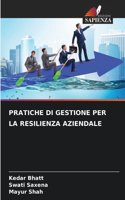 Pratiche Di Gestione Per La Resilienza Aziendale