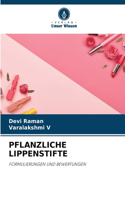 Pflanzliche Lippenstifte